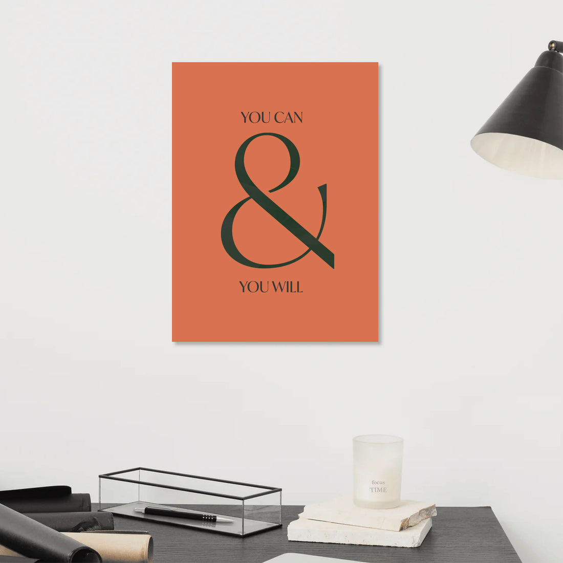 Poster You Can & You Will - Add sophistication to your home